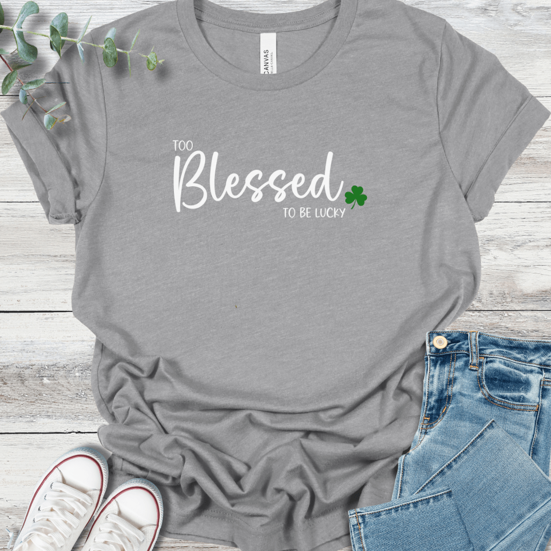 Too Blessed Premium T-Shirt