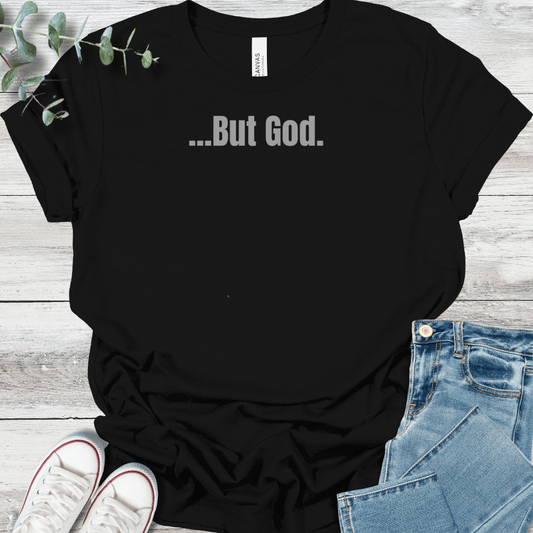 But God Premium T-Shirt