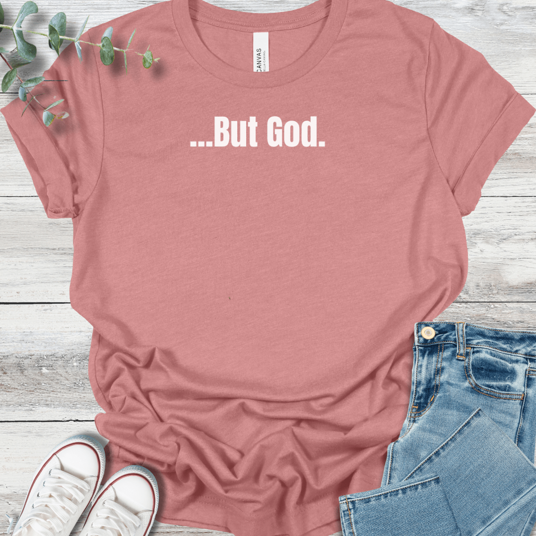 But God Premium T-Shirt