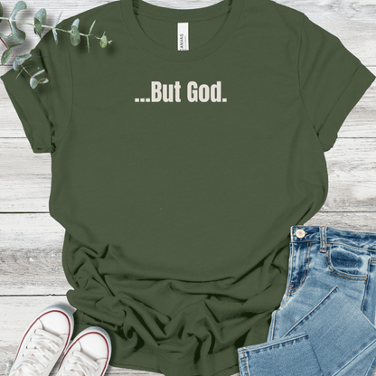 But God Premium T-Shirt