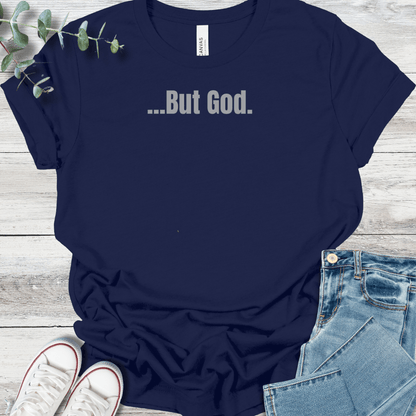 But God Premium T-Shirt